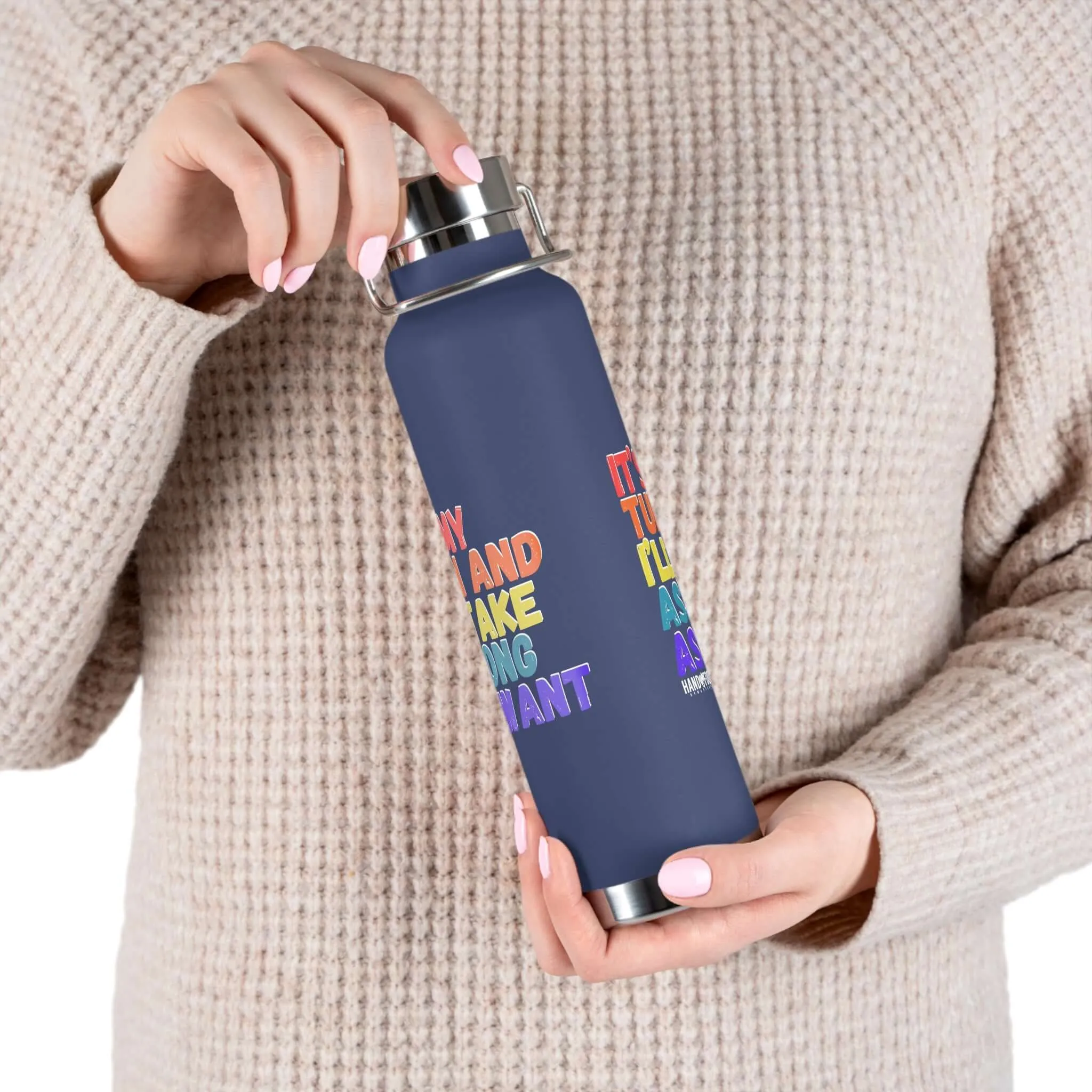 It's My Turn Vacuum Insulated Bottle, 22oz