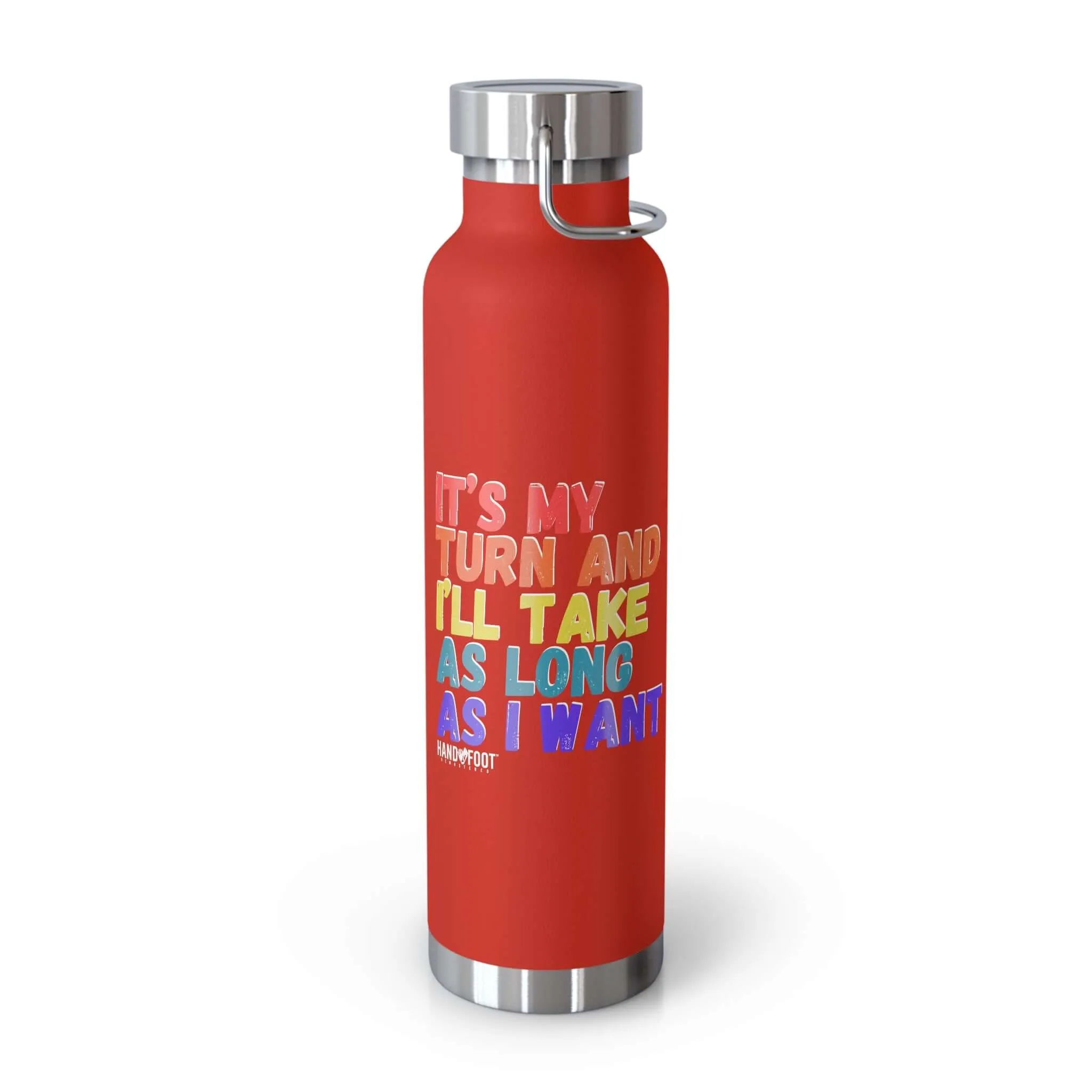 It's My Turn Vacuum Insulated Bottle, 22oz