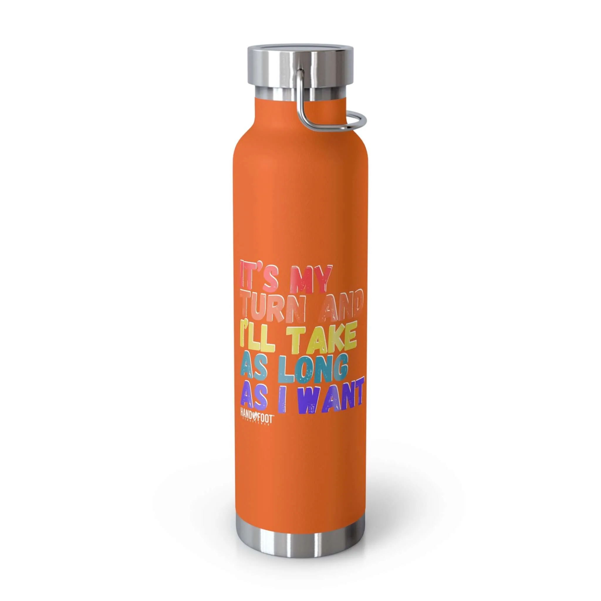 It's My Turn Vacuum Insulated Bottle, 22oz